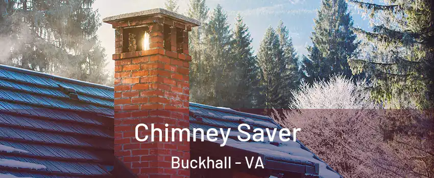  Chimney Saver Buckhall - VA