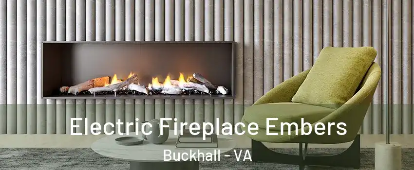  Electric Fireplace Embers Buckhall - VA