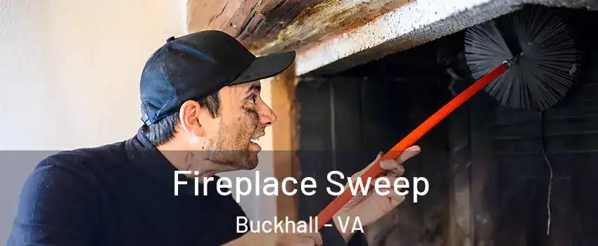  Fireplace Sweep Buckhall - VA